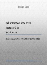 Đề cương ôn thi học kỳ 2 môn Toán 10 - Nguyễn Quốc Hiệp
